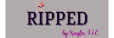 RIPPED by Kayla, LLC